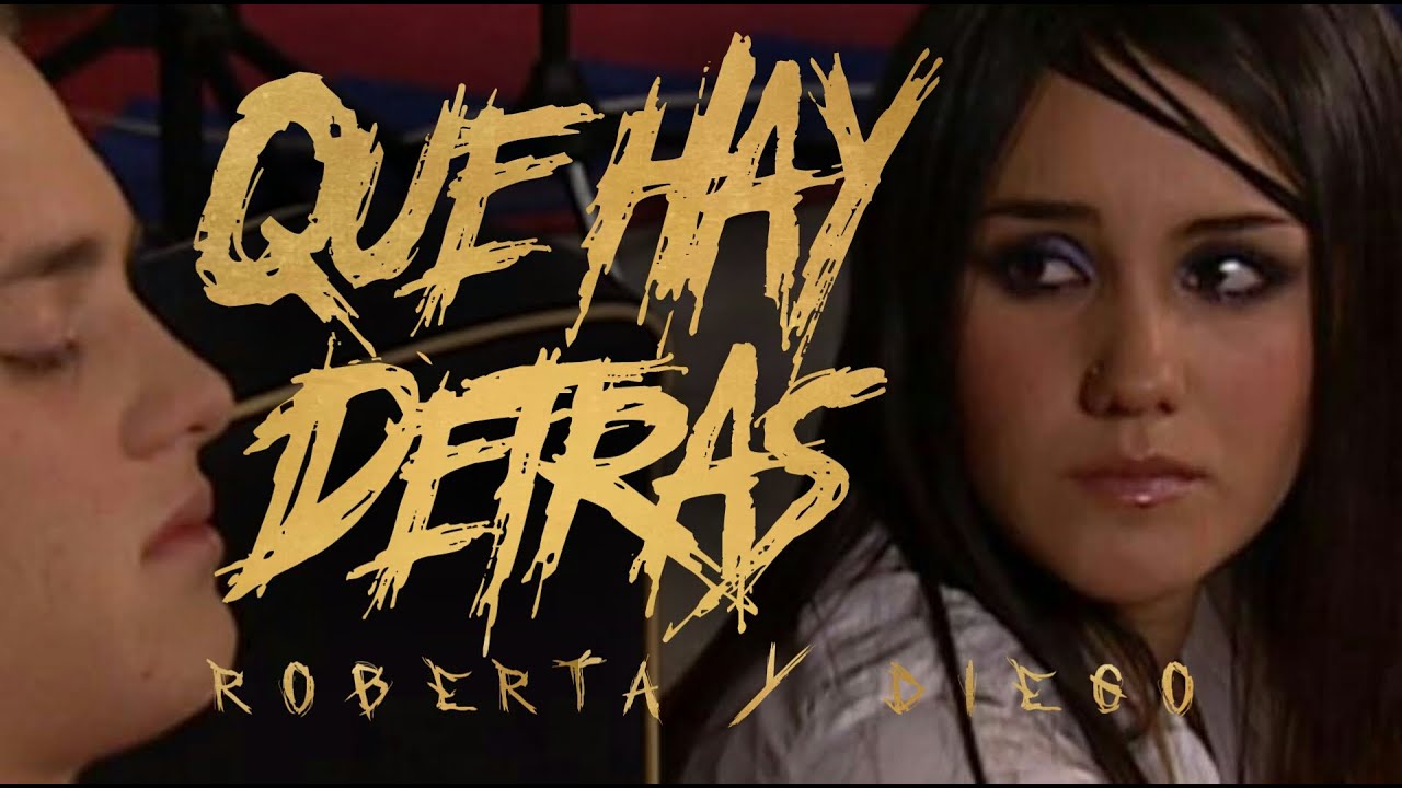 RBD - Qué Hay Detrás (Diego e Roberta)