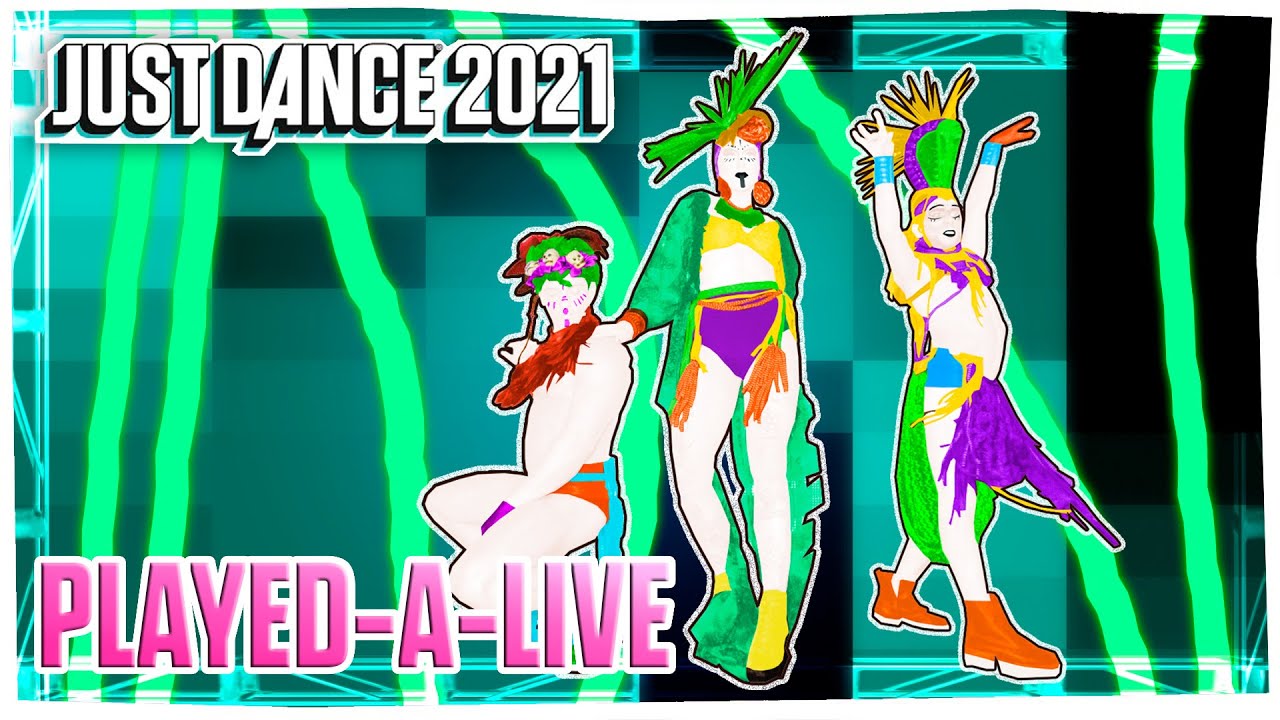 Just Dance 2021: Played-A-Live (The Bongo Song) by Safri Duo | Fanmade Mashup