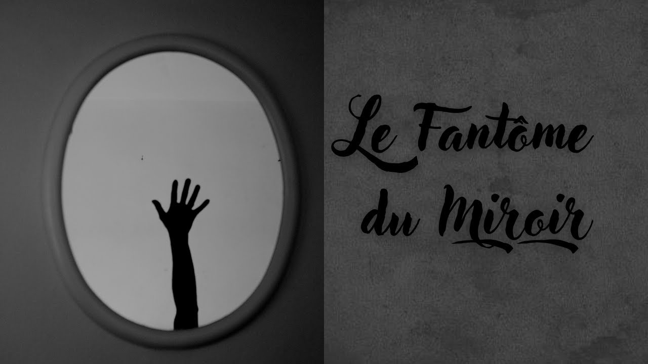 LE FANT&Ouml;ME DU MIROIR PART 2 (FEAT LTLAURA)