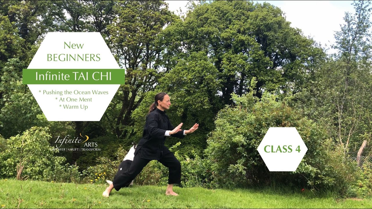 Infinite TAI CHI for New BEGINNERS, Class 4
