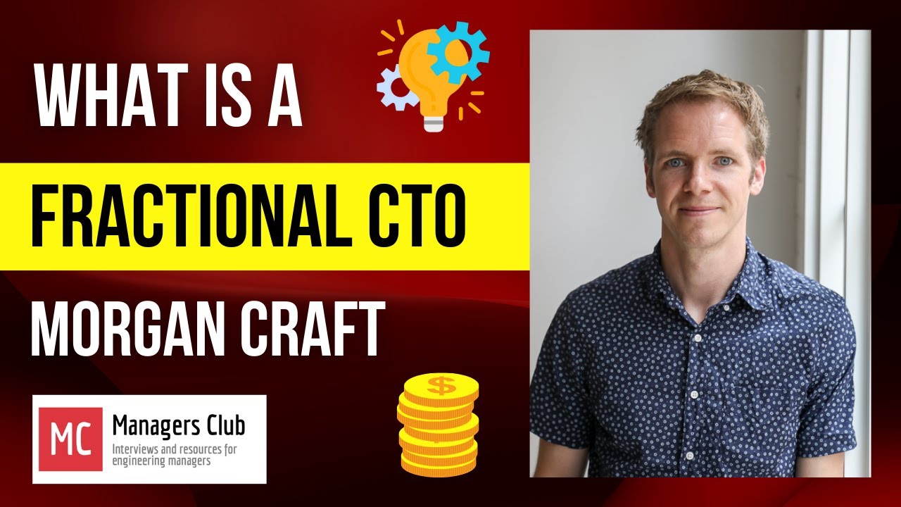 What is a Fractional CTO with Morgan Craft