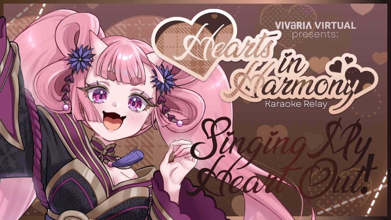【 HEARTS IN  HARMONY KARAOKE RELAY 】 Singing the sweetest songs!