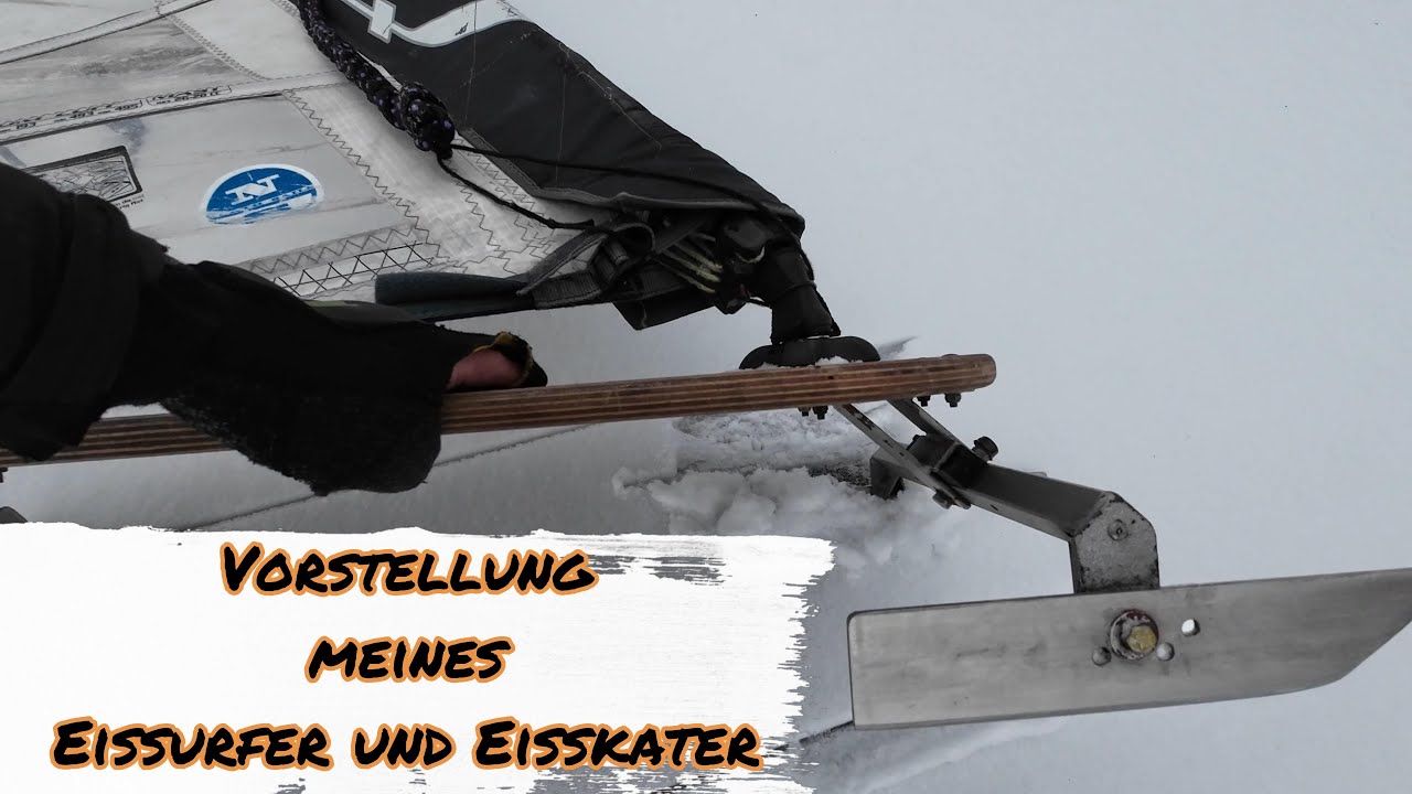 Vorstellung meines Eissurfer und Eisskater