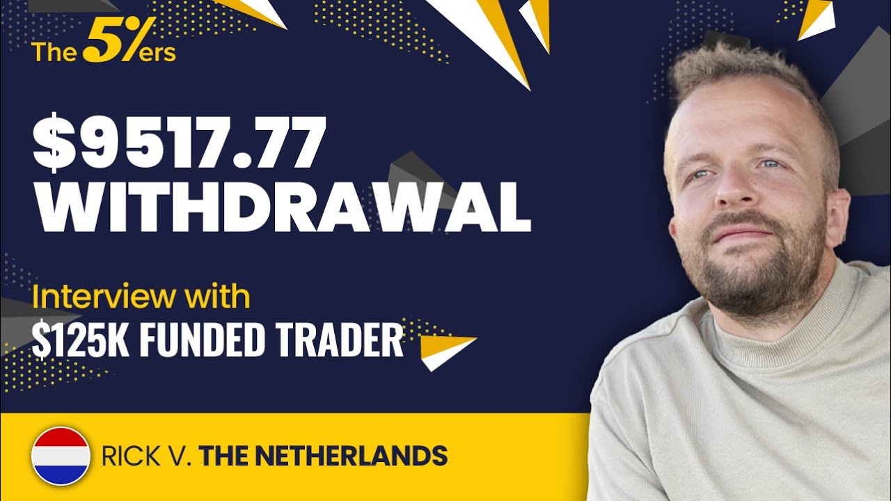 $125K Funded Trader, Scaled His Account and Withdrew $9517.77 Simultaneously - The5ers