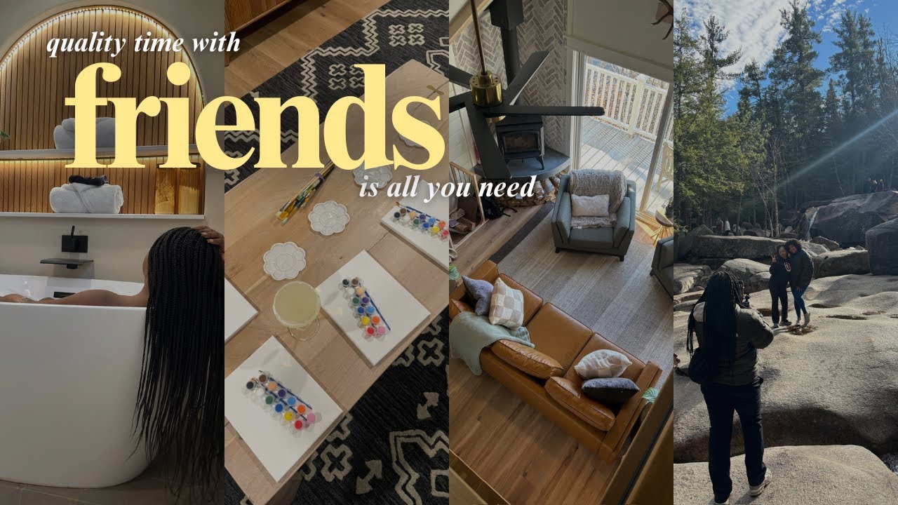 The Truth About Friendships In Your 20s, Relaxing Cabin Trip with the Girls, Games, Hiking, & More!