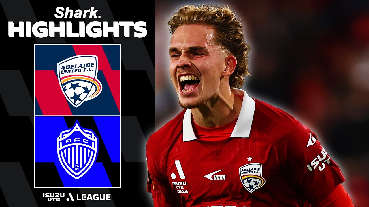 Adelaide United v Auckland FC | SHARK HIGHLIGHTS | Isuzu UTE A-League 2025-26 | Round 23