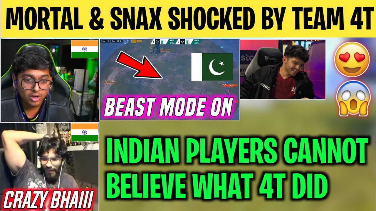 INDIAN 🇮🇳 PLAYERS SHOCKED BY TEAM 4T ft Mortal,Snax,Ocean Sharma