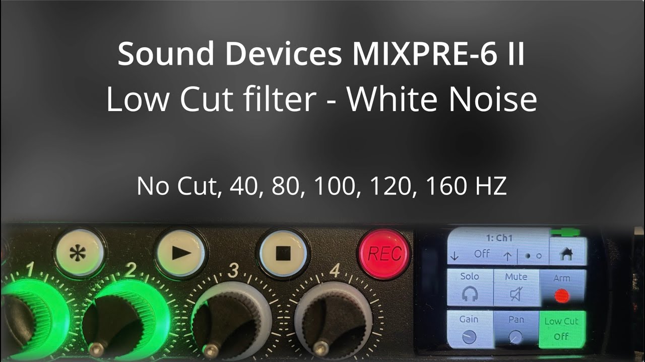 Sound Devices MixPre 6 ii - Low Cut Comparison