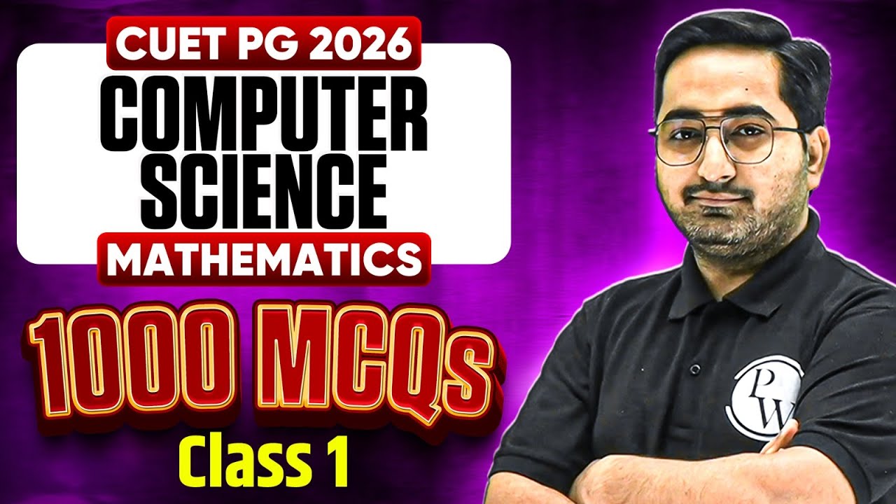 CUET PG Mathematics 2026 | Most Expected Questions | Class - 1 | CUET PG Computer Science MCQs | PW