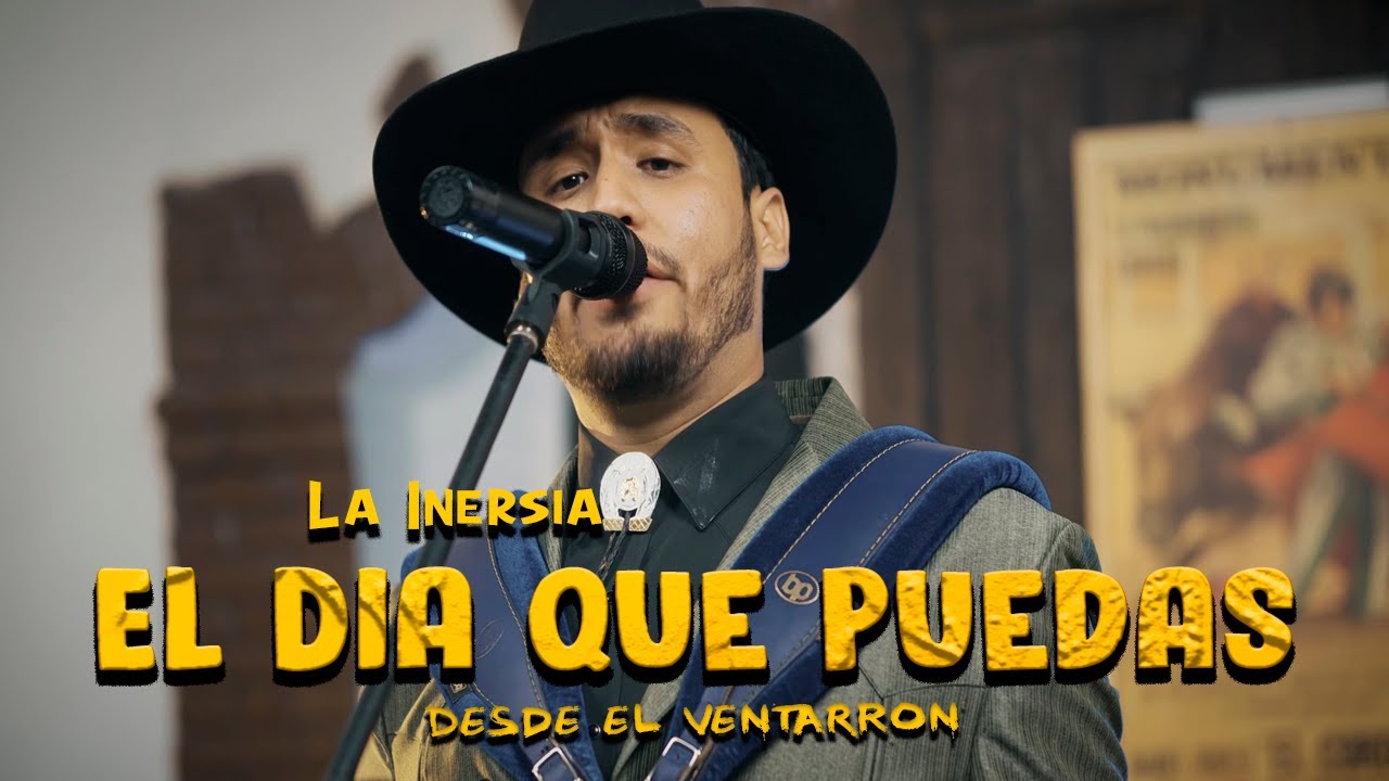 El Día Que Puedas | La Inersia (Desde El Ventarrón)