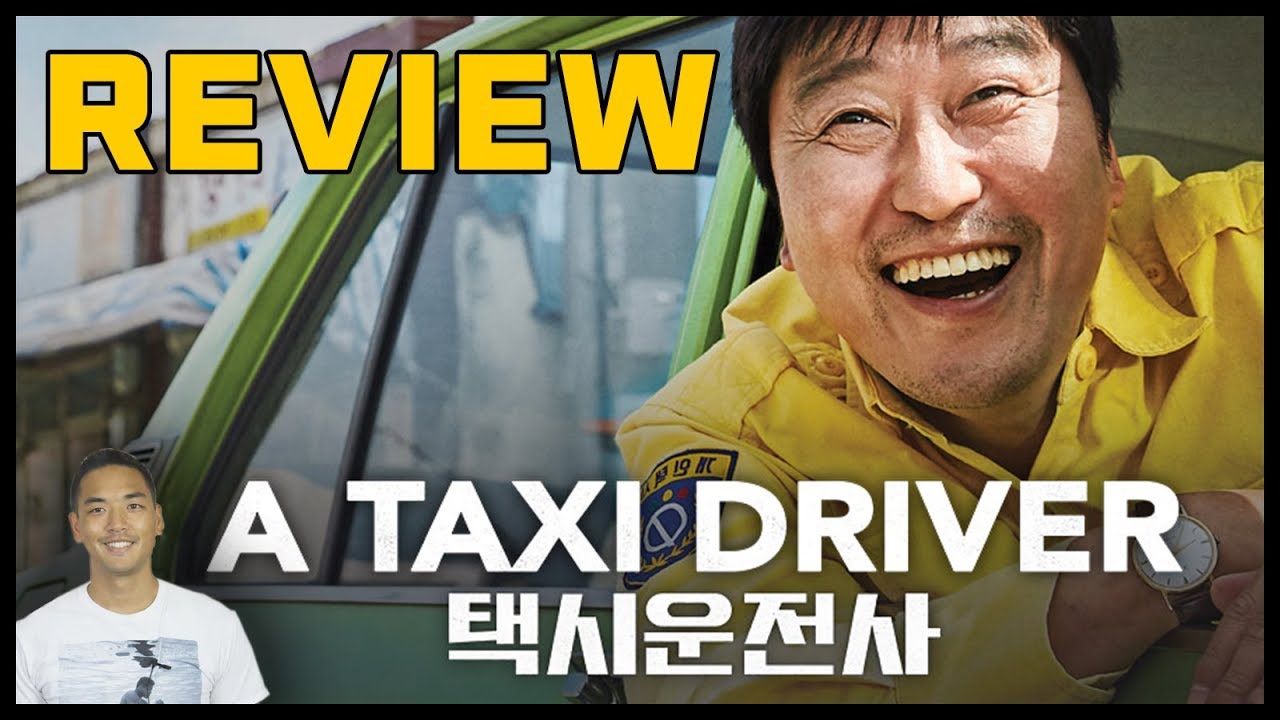 A Taxi Driver (2017) 택시 운전사  - Korean Movie Review