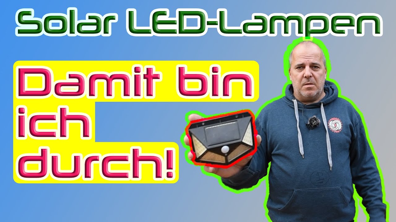 Mit Solar LED Lampen bin ich durch!