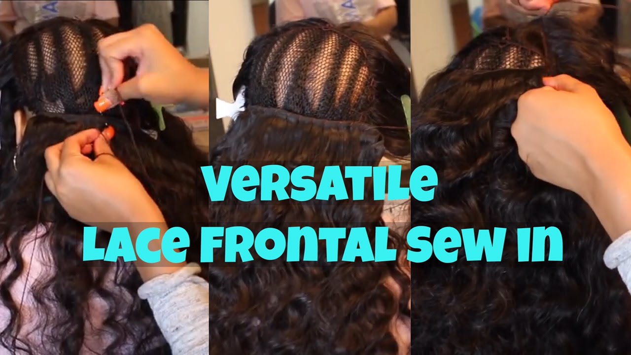 🆕 VERSATILE Lace Frontal Sew in Tutorial - No Glue, No Tape, No Hair out