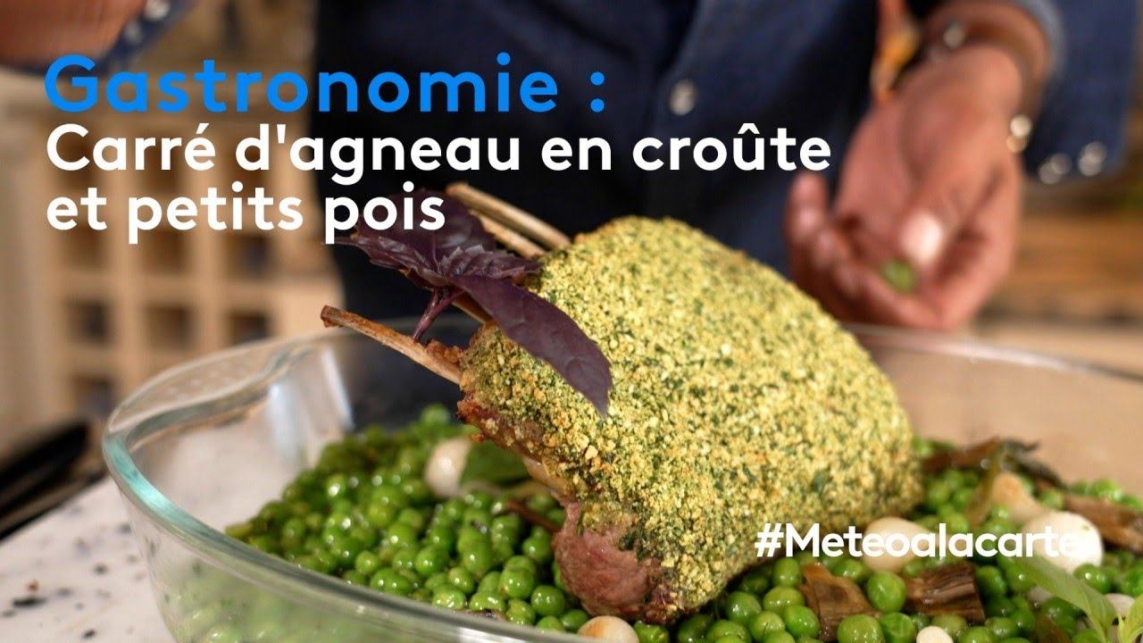 Gastronomie : carré d'agneau en croûte et petits pois