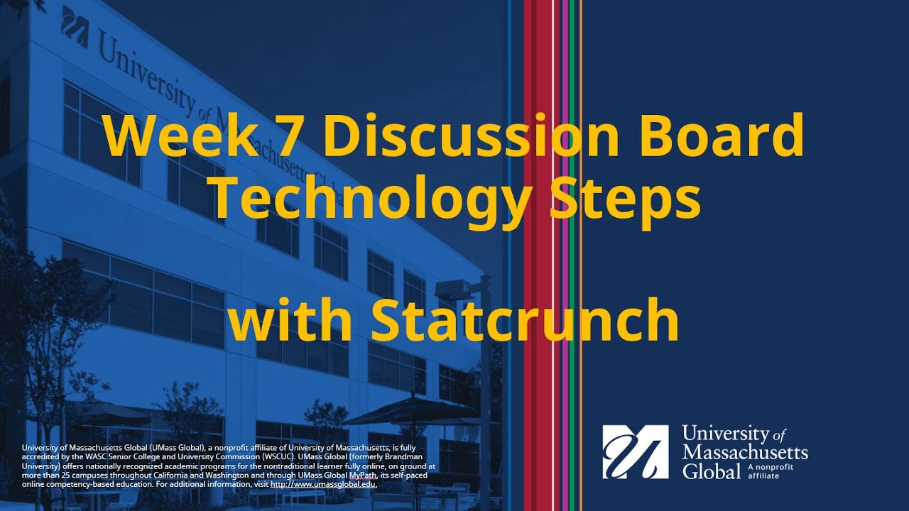 MATU 203 Week 7 Discussion Board Technology with Statcrunch
