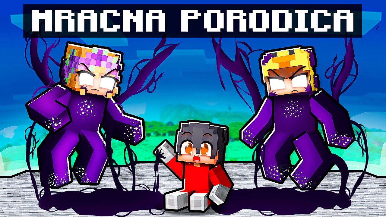 USVOJILA ME MRAČNA PORODICA U MINECRAFTU!