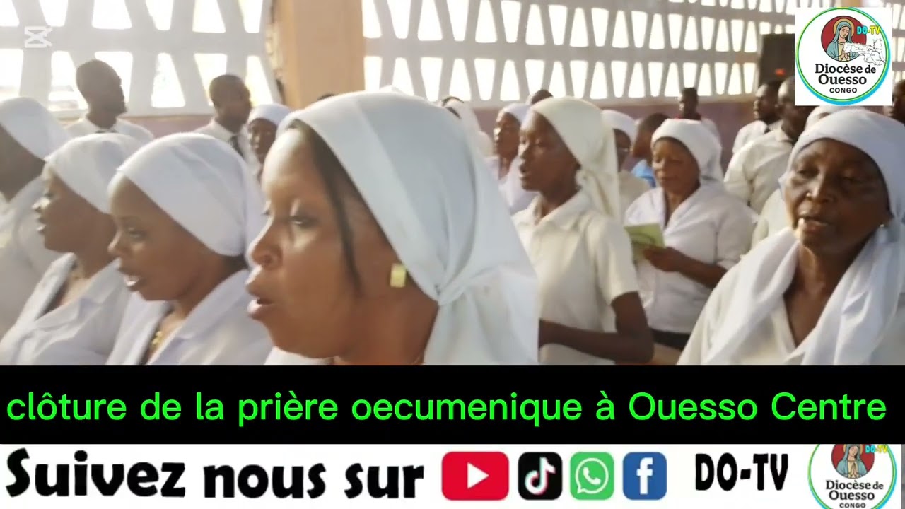Clôture de la prière œcuménique à Ouesso centre 