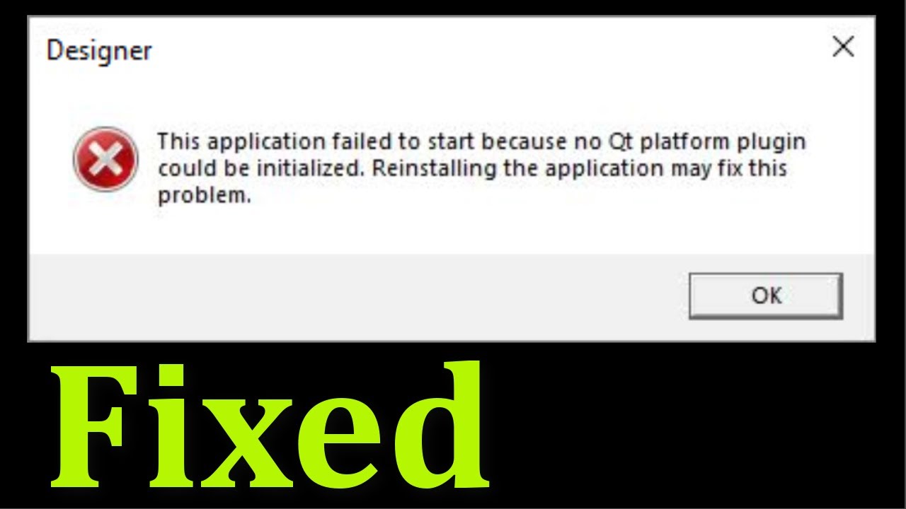 How To Fix No Qt Platform Plugin Could Be Initialized Error - The Application Failed To Start