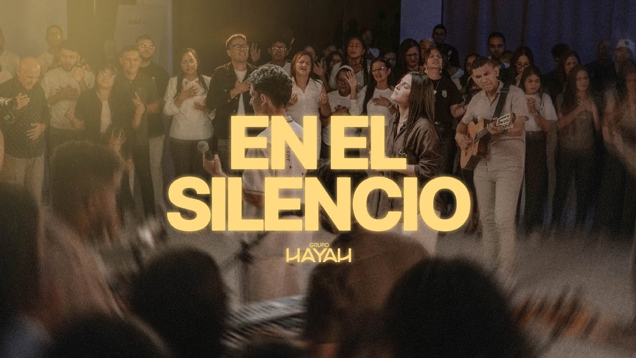 En el Silencio - Grupo Hayah (Video Oficial)