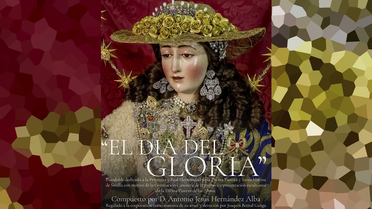 El Día del Gloria - Antonio Jesús Hernández Alba