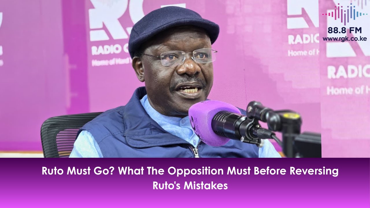 MUKHISA KITUYI: Ruto Must Go? What The Opposition Must Before Reversing Ruto's Mistakes 