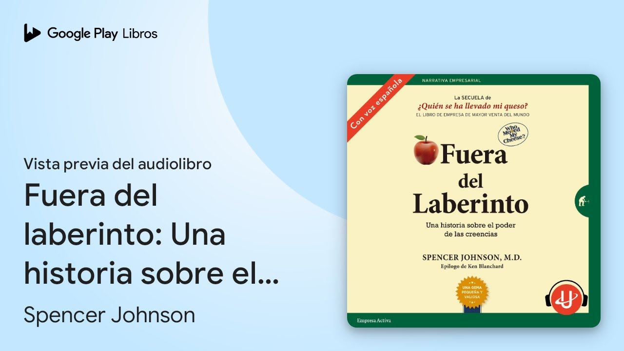 Fuera del laberinto: Una historia sobre el… de Spencer Johnson · Vista previa del audiolibro