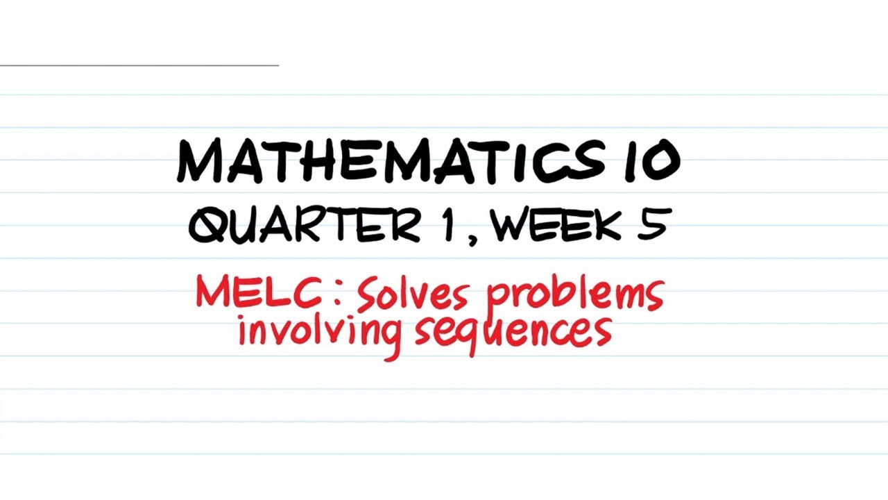 Grade 10 - Solving problems involving sequences | SirABC
