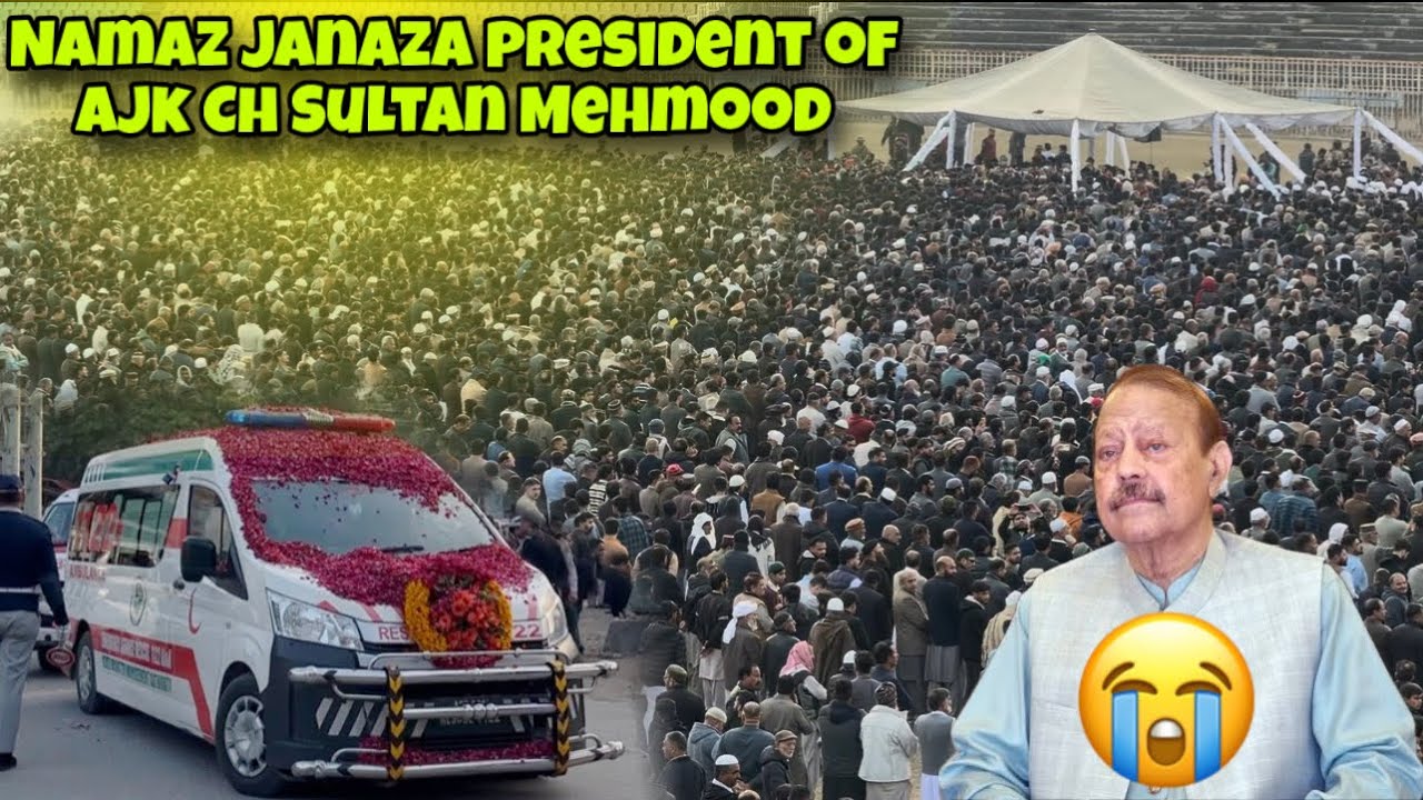 Biggest Namaz e Janaza In History Of Mirpur | Barrister Sultan Mehmood President Of Ajk