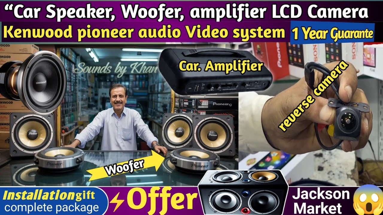 “Jackson Market Karachi Car Sound System 2025 | Woofer, Amplifier, LCD Panel & Speaker Review”