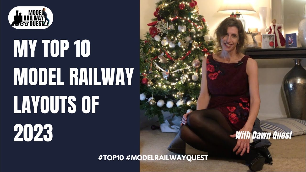 My Top 10 Model Railway Layouts of 2023