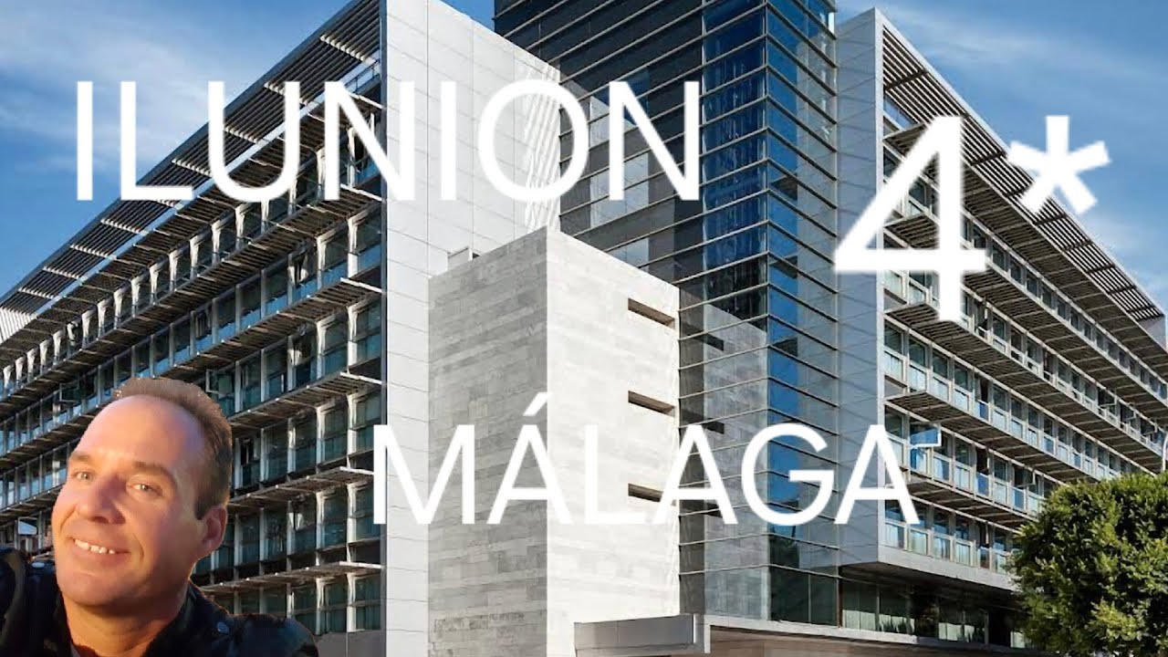 🇪🇦 Me quede una noche en Hotel Ilunion, Málaga, España