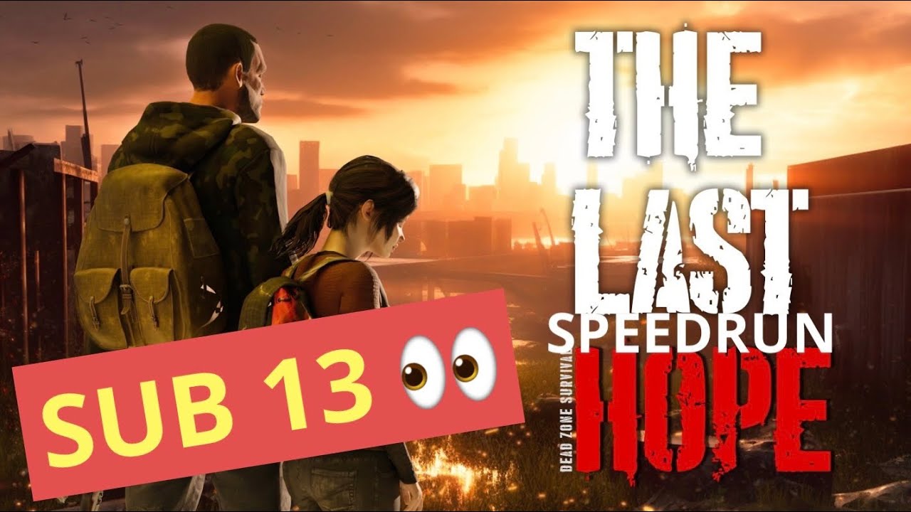 The Last Hope: Dead Zone Survival - Any% Speedrun in 12:59.509 (WR)