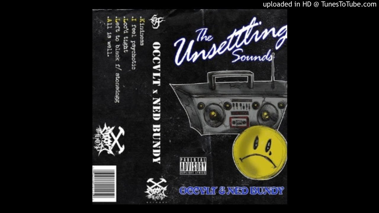 Occvlt x Ned Bundy - The Unsettling Sounds (FULL TAPE)