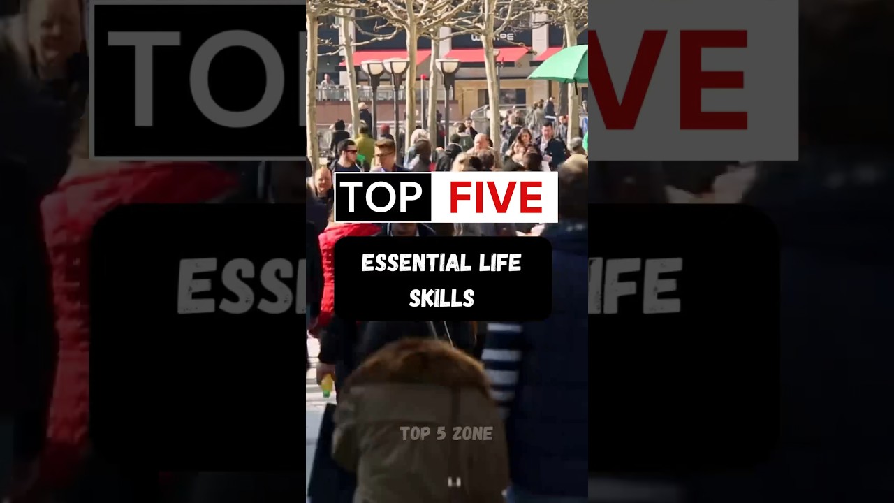 Top 5 Essential Life Skills #shorts