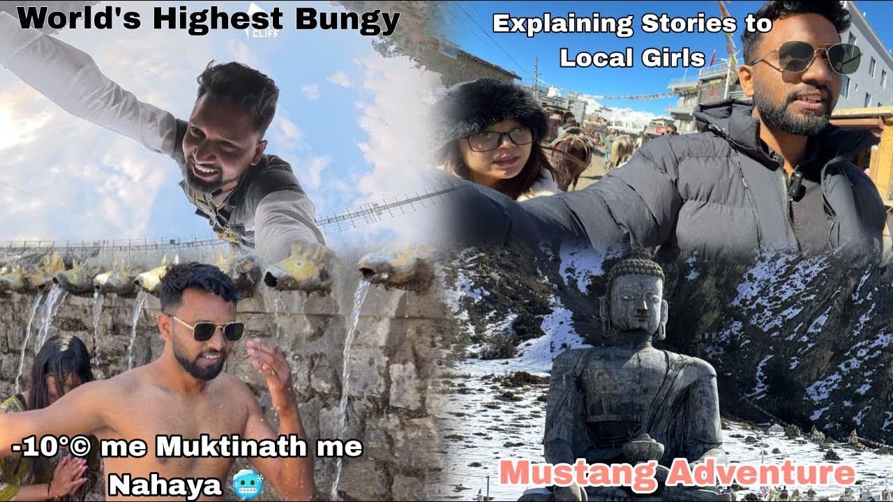 Muktinath Temple kab aur kaise jaaye | Worlds Highest Bungy | Complete Itinerary Details | Mustang 