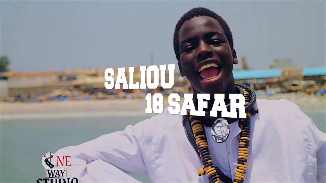 SALIOU 18 SAFAR ( Clip Officielle )
