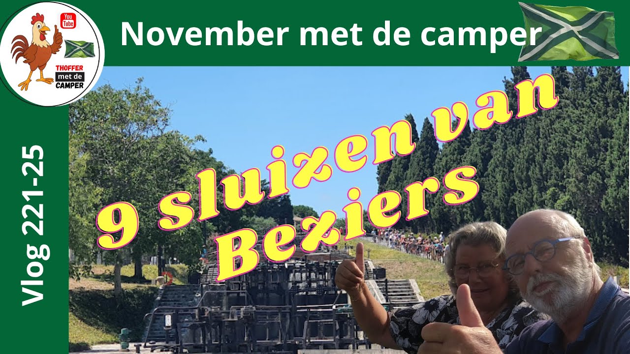 campervlog 221-25 Van de 9 Sluizen van #beziers tot de Zee van #Argelès — Een Zuid-Franse combi