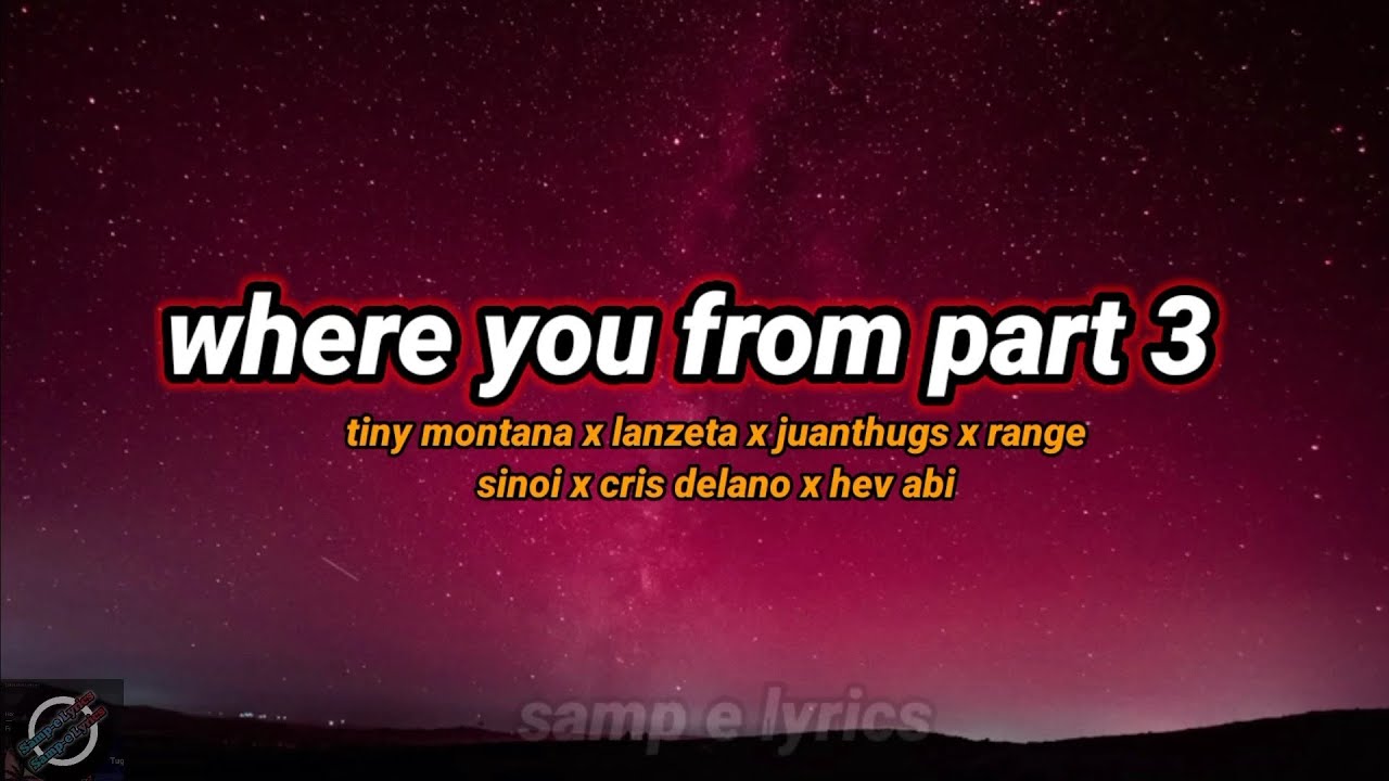 where you from pt.3 (lyrics video)