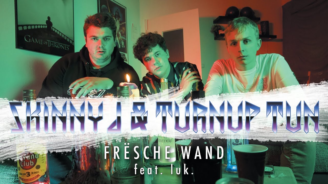 Skinny J & Turnup Tun - Frësche Wand (feat.  luk.)