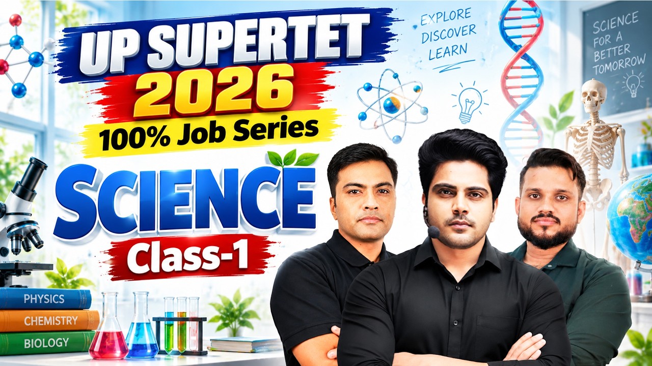 UP SuperTET 2026 Science Class 1 by Sachin Academy live 5pm | SuperTET Science