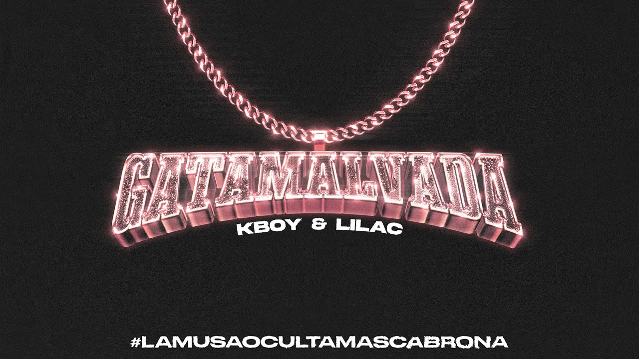 KBoy, Lilac - Gata Malvada (Official Visualizer)