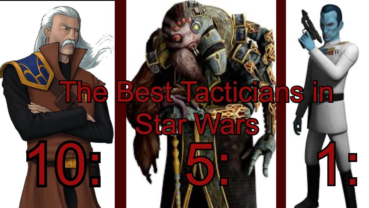 The Top 10 Best Tacticians in Star Wars Legends and Canon