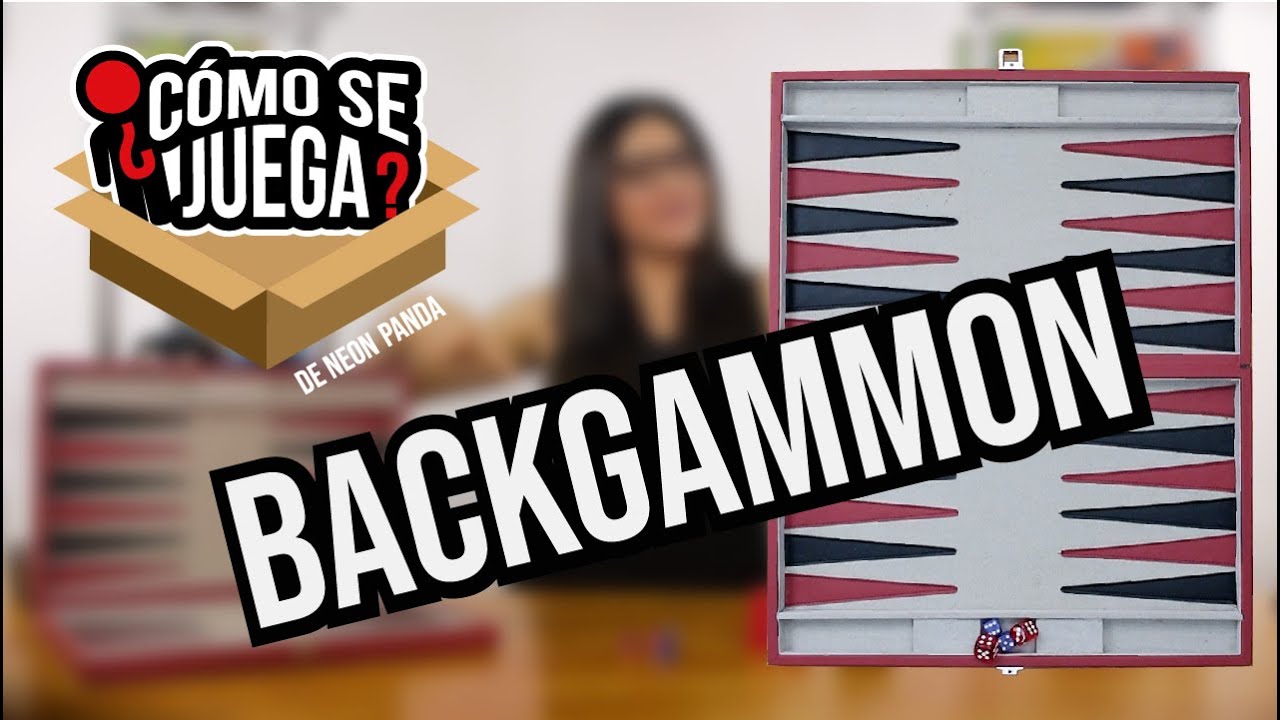 C&oacute;mo se juega - Backgammon