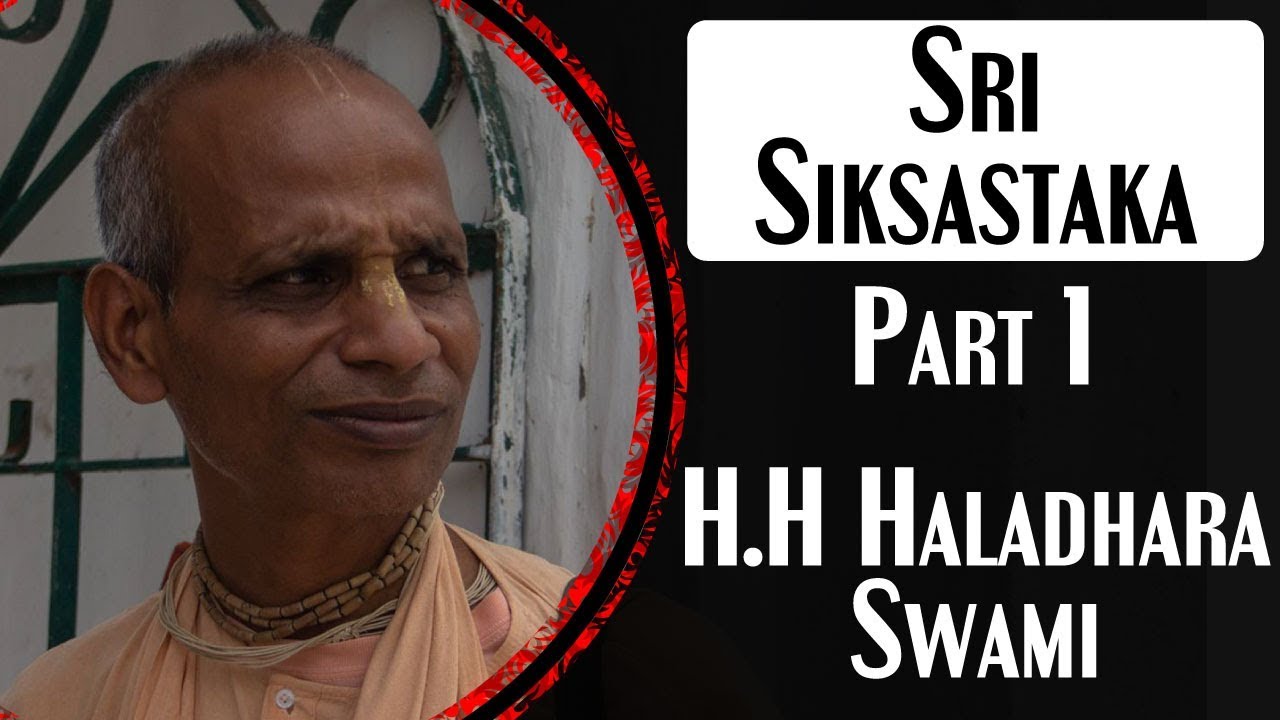 Shri Siksastaka_H.H. Haladhar Swami_04.11.2018