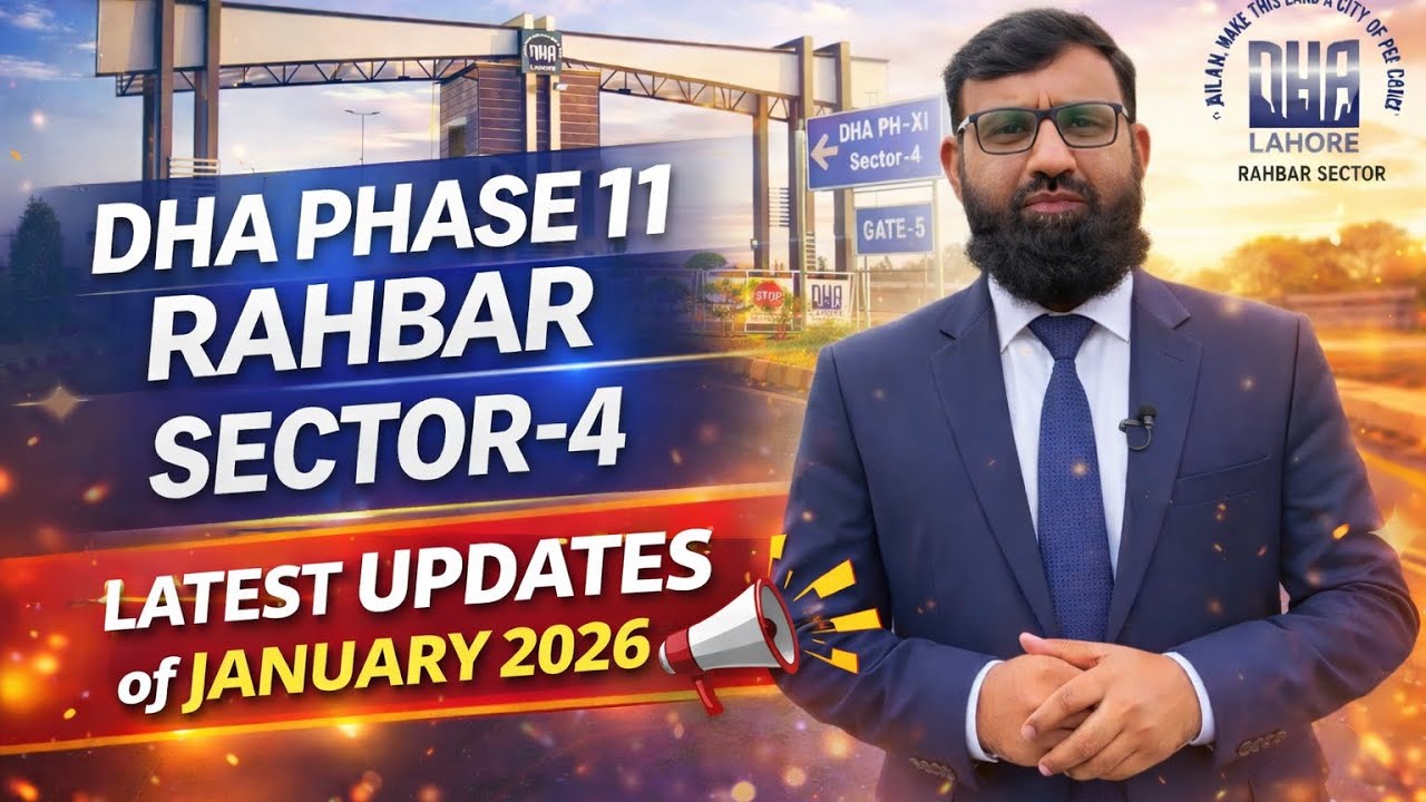Sector-4 | DHA Phase 11 Rahbar Lahore | January 2026 Updates || @muhammadnaveedrealtor4995 
