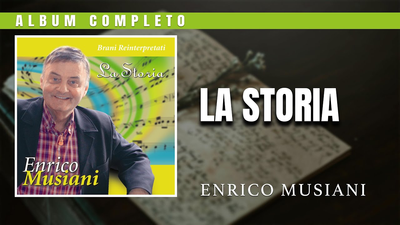 La Storia - Enrico Musiani (album intero)