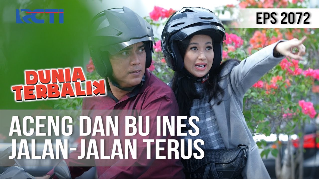 DUNIA TERBALIK - Jalan-jalan Terus Nih Aceng & Bu Ines [31 Mei 2020]