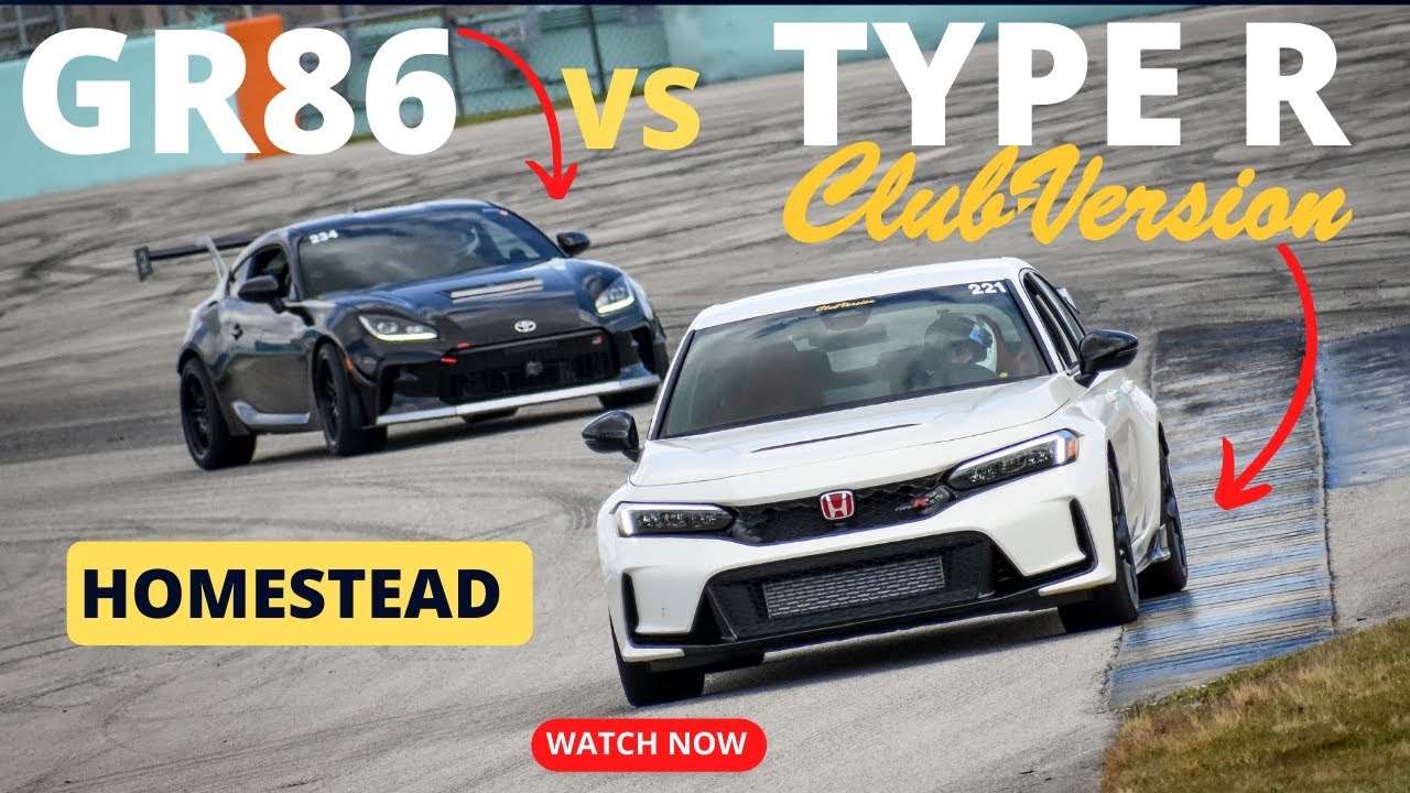 TYPE R vs GR86 at Homestead