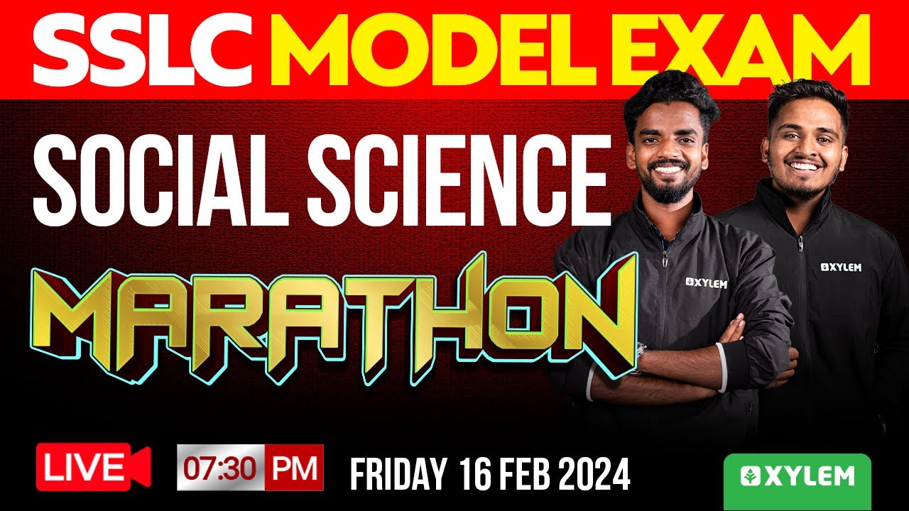 SSLC Model Exam Social Science - Marathon | Xylem SSLC
