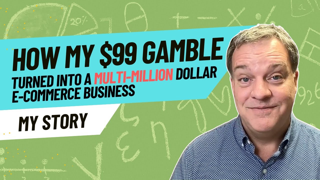 How my $99 Gamble Turned Into a Multi-Million Dollar E-Commerce Business
